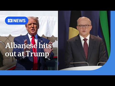 Prime minister slams Trump’s 'unjustified' tariffs on Australia | ABC NEWS