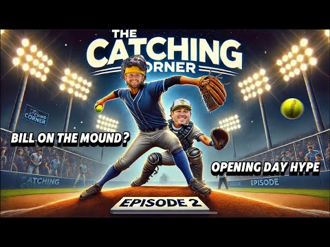 Chaos in the Catching Corner! Bill Takes the Mound & Opening Day Prep!