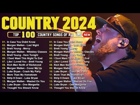 Luke Combs, Chris Stapleton, Morgan Wallen, Kane Brown, Luke Bryan - Country Music Playlist 2024