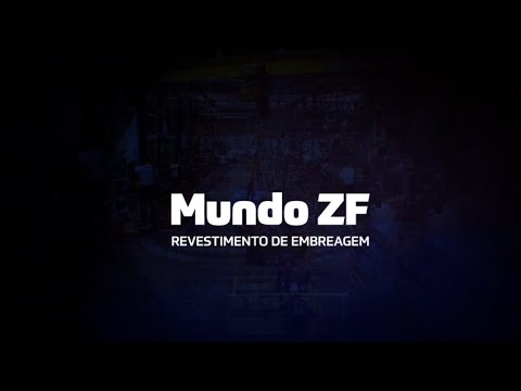 Mundo ZF: Revestimento de Embreagem [BR]