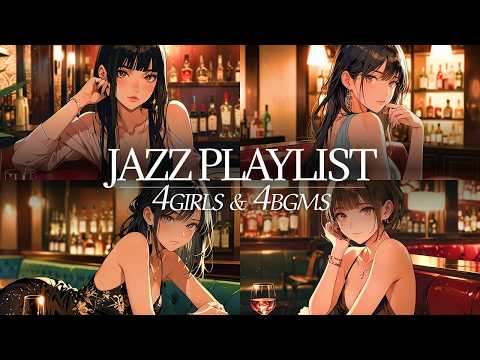 [Japanese-style jazz lounge x relaxing BGM] 4-Girls & 4-BGM Healing the soul/Relaxing Japanese jazz