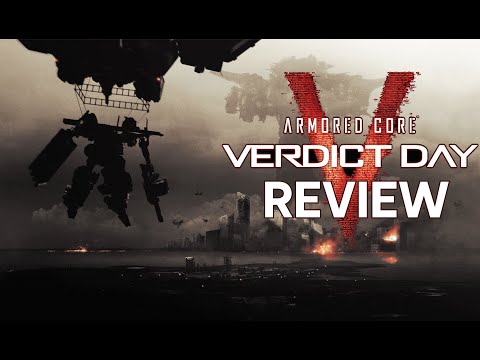 Armored Core Verdict Day Review