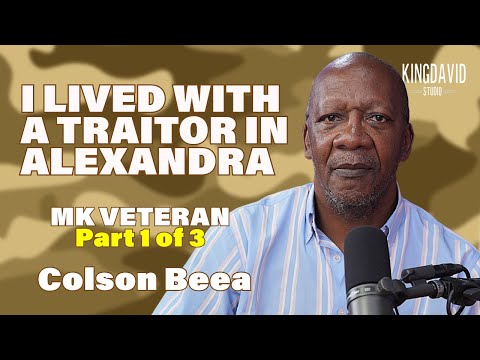 My Apartheid Story. Why I became a freedom fighter. MK Veteran | Colson Tebogo Beea