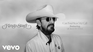 Ringo Starr - Can You Hear Me Call (Audio) ft. Molly Tuttle