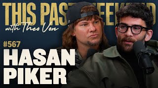 Hasan Piker | This Past Weekend w/ Theo Von #567