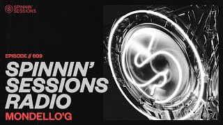 Spinnin’ Sessions Radio – Episode #609 | Mondello'G