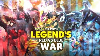 Pokemon The Movie : Ash Ketchum Legends Red Vs Blue WAR | Legends Of Pokemon Hindi