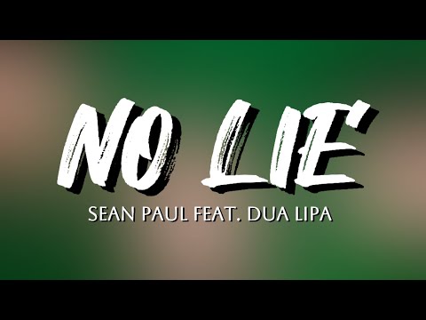 No Lie - Sean Paul Feat. Dua Lipa | Lyric Video