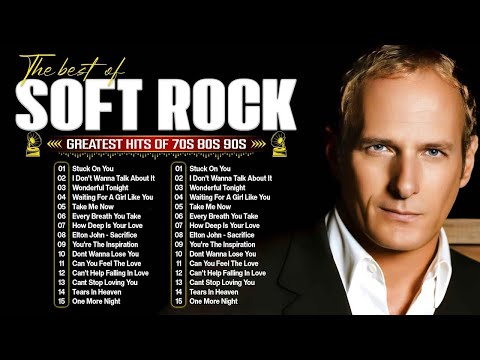 Michael Bolton, Phil Collins, Eric Clapton, Rod Stewart, Bonnie Tyler - Best Soft Rock Songs