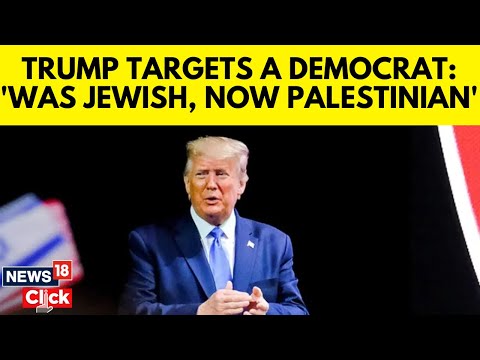 Trump Targets Democrat Leader Calls Him 'Palestinian' | Trump Latest News | Trump News Today | N18G