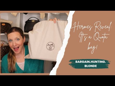 Hermes Reveal: It's a Quota Bag!