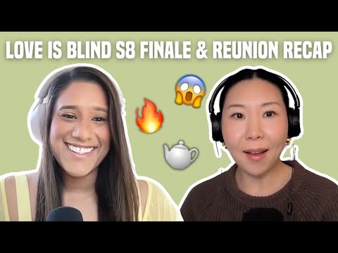 99. Love is Blind S8 Finale & Reunion Recap: The Redemption Arc