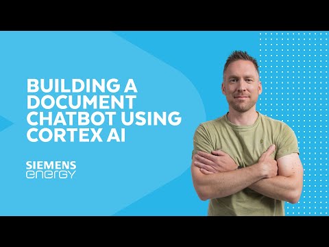 Building A Document Chatbot Using Cortex AI At Siemens Energy