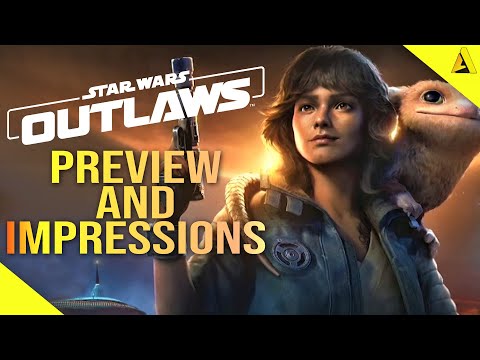 Star Wars Outlaws Preview and Impressions and MORE Details