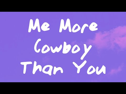 The Brudi Brothers - Me More Cowboy Than You