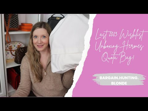 Last Wishlist 2023 Unboxing: Hermes Quota Bag Reveal!