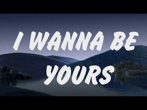 Arctic Monkeys I Wanna Be Yours (Lyrics), Benson Boone, Billie Eilish