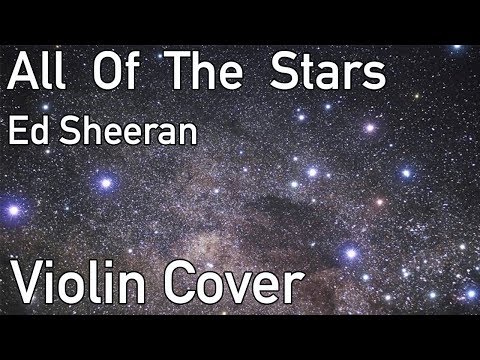 All Of The Stars - Ed Sheeran - Violin Cover by Diego Ferreira