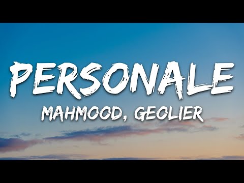 Mahmood, Geolier - PERSONALE (Testo/Lyrics)