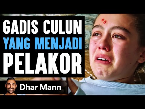 Gadis Culun YANG MENJADI Pelakor | Dhar Mann Studios