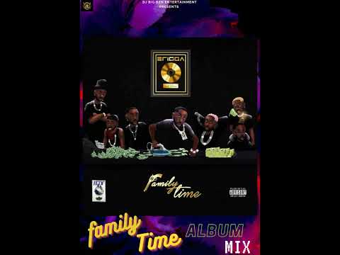 ERIGGA ..FAMILY TIME ALBUM MIX..BY DJ BIG BEN #erigga #afrobeat #viral #9jamusic #entertainment