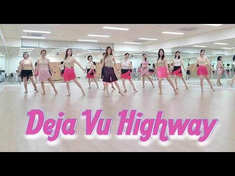 DEJA VU HIGHWAY - Intermediate  Cha Cha LINEDANCE(Paul James)