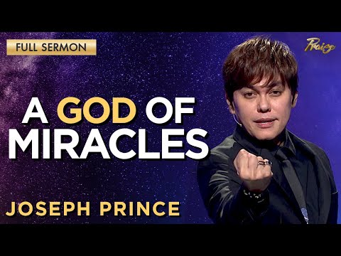 Joseph Prince: Faith to See God's MIRACLES in Your Life Today | Praise on TBN