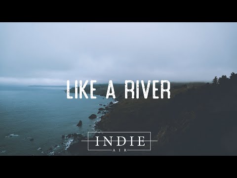 Ocie Elliott - Like a River (Lyrics)