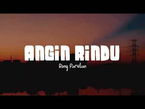 Rony Parulian - Angin Rindu (Lirik Lagu)