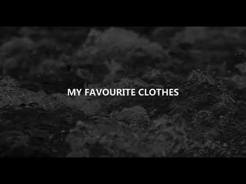 MY FAVOURITE CLOTHES (RINI)