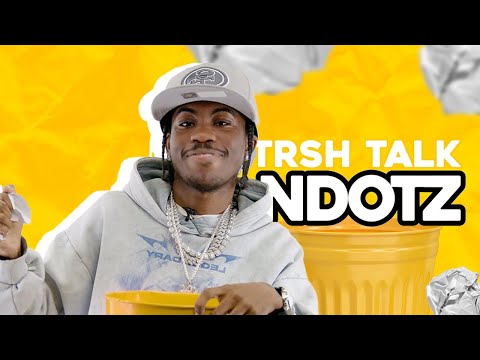 Ndotz On A Girl Faking Pregnancy, Heartbreak, Worst Food Opinon & More! | TRSH Talk Interview