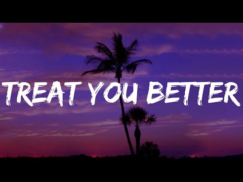 Treat You Better - Shawn Mendes (Lyrics) Rema, Bruno Mars, Seafret