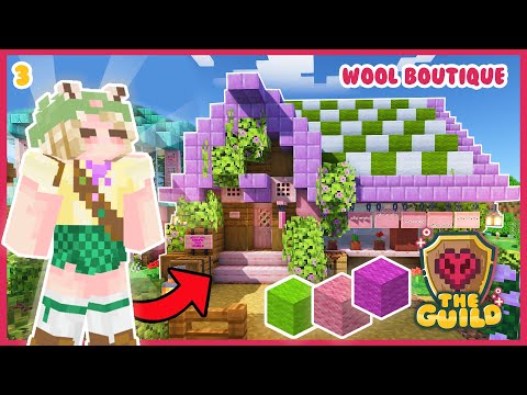 🌸 I built a CUTE WOOL BOUTIQUE in Minecraft 1.21 ⚔️🌸 The Guild | EP 3