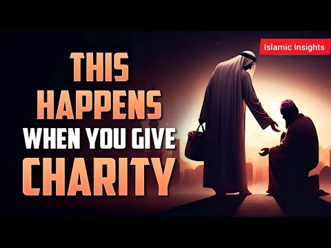 This Is How Charity Change Your Life|This Is What Happens When You Give Charity| Benefits Of Charity