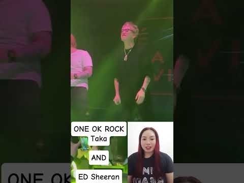 ONE OK ROCK -Taka and Ed Sheeran with their Hit me Baby One more Time #oneokrock #taka #edsheeran