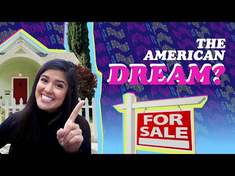 Why is Owning a Home Considered "The American Dream?" | Nothing is Boring