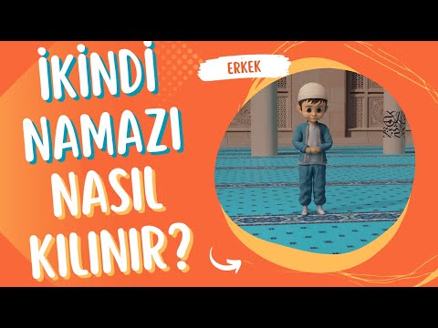 İkindi namazı nasıl kılınır? (Erkek 3D Animasyon)