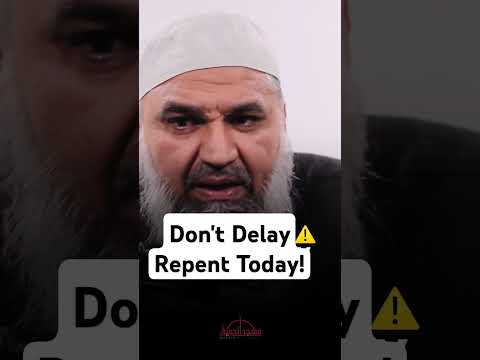 Don't Delay Repent Today!