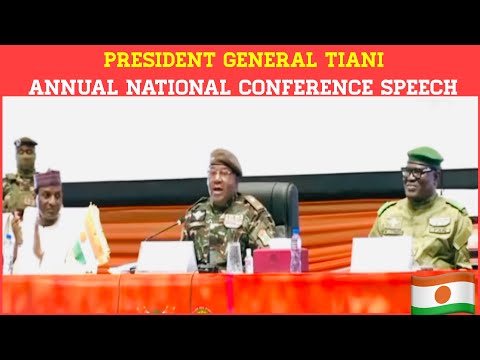 Niger President general Abdourahmane TIANI Shakes The Annual Conference With His Speech