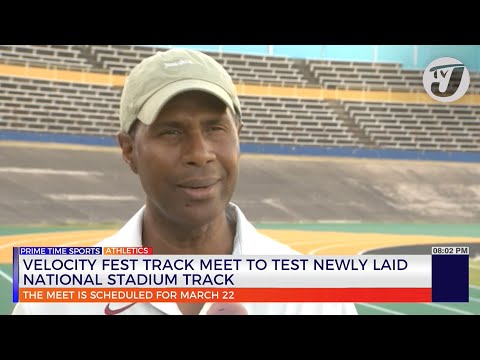 Velocity Fest Track Meet to Test Newly Laid National Stadium Track