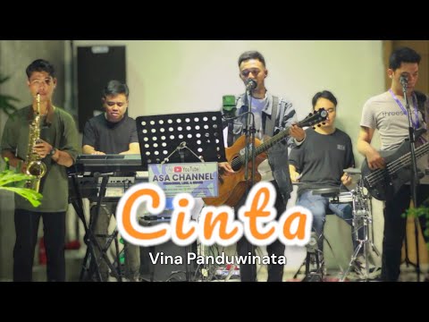 CINTA - Vina Panduwinata || Live Cover By Asa Channel