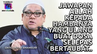 TAZKIRAH : Keampunan Infiniti (Taubat Bila Terbuat Dosa) - Ustaz Shamsuri Ahmad