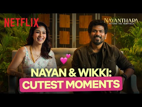 Nayanthara & Vignesh Shivan Set Couple GOALS ❤️ | Nayanthara: Beyond The Fairytale | Netflix India