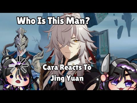 Cara FINALLY Meets Jing Yuan | Honkai Star Rail Reaction