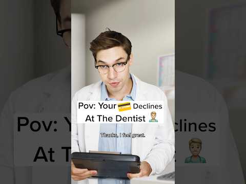 Where else do you want to see his card decline?💳😨 #shorts #skit #funny #comedy #dentist #skits #haha