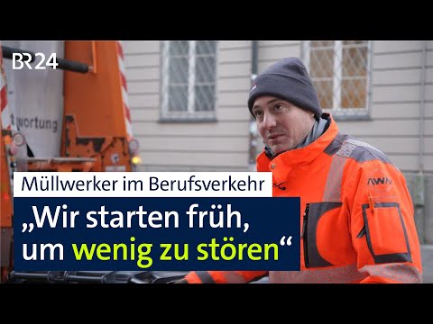 Sie räumen unseren Müll weg: Die Müllabfuhr zwischen Respekt und Beschimpfungen | BR24