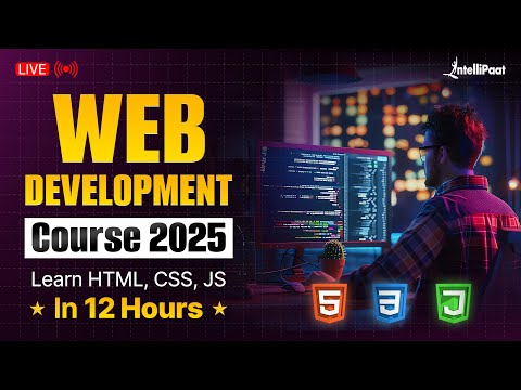 Web Development Course: Learn HTML, CSS, JS in 11 Hours | Web Development Full Course | Intellipaat