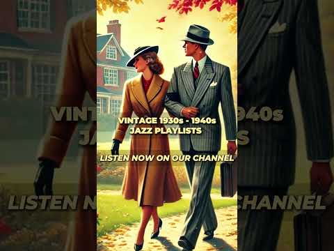 Improve Your Mood with Vintage-Style Jazz Music | 1930s & 1940s Upbeat Music