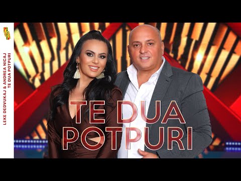 Leke Dedvukaj & Andrea Nicaj - Te dua Potpuri (Official Video) 2025