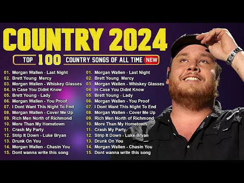 Luke Combs, Morgan Wallen, Kane Brown, Chris Stapleton, Luke Bryan - Country Music Playlist 2024